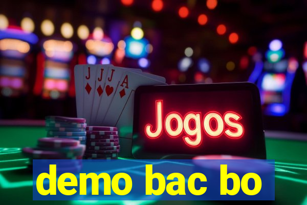 demo bac bo